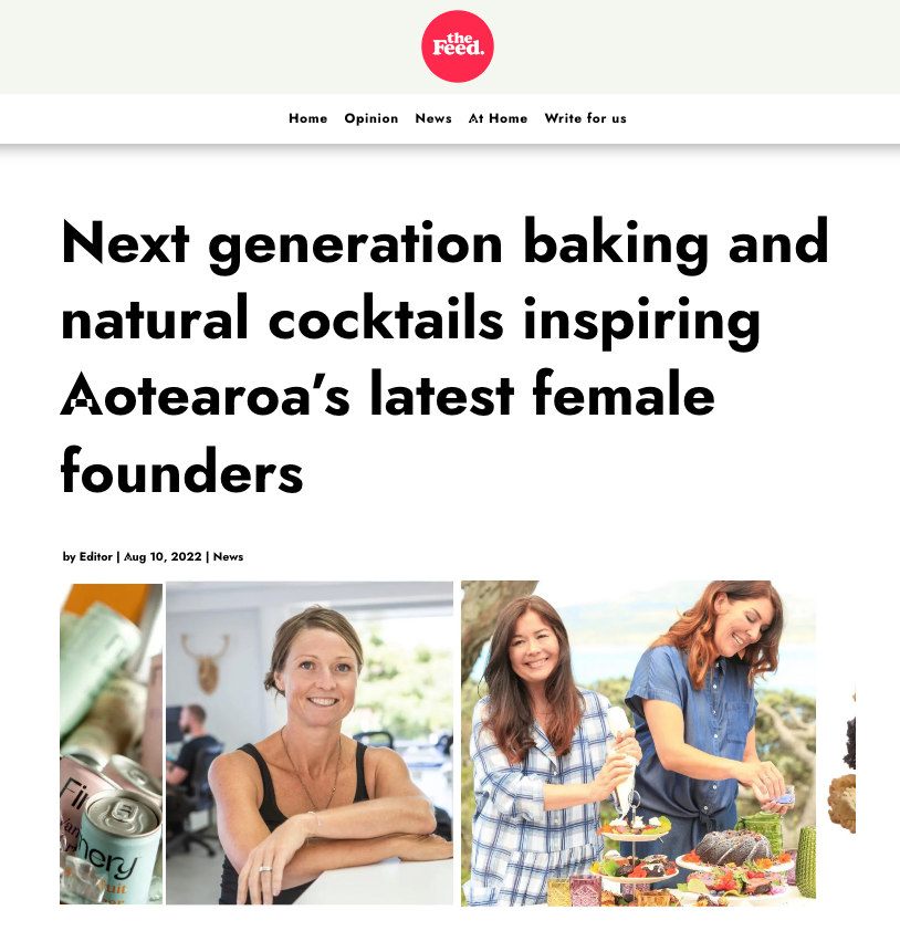 As Seen In The FEED: Next generation baking and natural cocktails inspiring Aoteroa's latest female founders