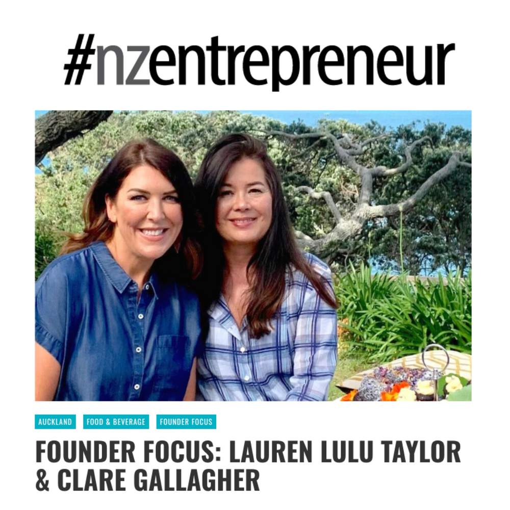 NZ Entrepreneur Magazine: Founders Focus- Lauren Lulu Taylor & Clare Gallagher